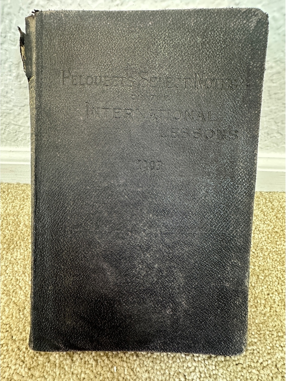 Antique 1903 Select Notes International Lessons Peloubet Bible Study Commentary